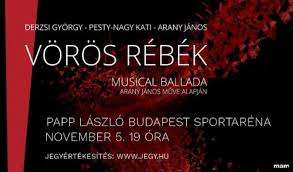 Vörös Rébék - Musical ballada Arany János műve alapján