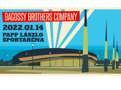 Bagossy Brothers Company / ÚJ IDŐPONT!