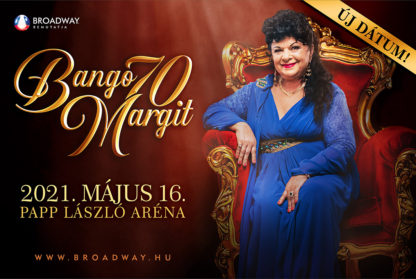 Bangó Margit 70 / ÚJ IDŐPONT!