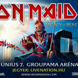Iron Maiden - Legacy of the Beast Tour / ÚJ IDŐPONT!!