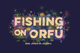 Fishing on Orfű Fesztivál