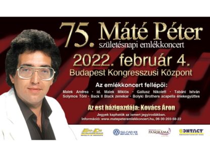 Máté Péter - 75. születésnapi emlékkoncert