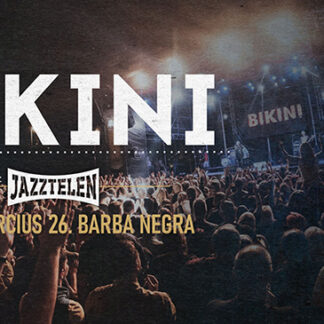 BIKINI  Vendég: Jazztelen