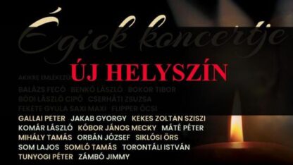Égiek koncertje/ÚJ HELYSZÍN!!/ÚJ IDŐPONT!!
