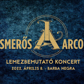 ISMERŐS ARCOK - Lemezbemutató koncert