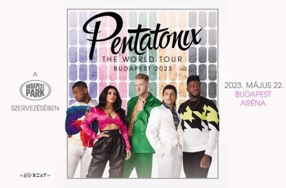 Pentatonix/ ÚJ HELYSZÍN!!/Időpont változás!!