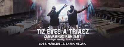 TRIÁSZ - Zenekaros koncert