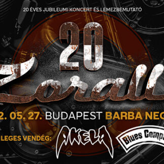 ZORALL 20  Különleges vendégek: Akela Blues Company