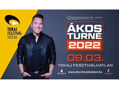 Ákos turné 2022