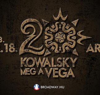 KOWALSKY MEG A VEGA - 20 éves jubileumi nagykoncert
