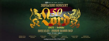 LORD 50 - Jubileumi Koncert/ TELT HÁZ !!