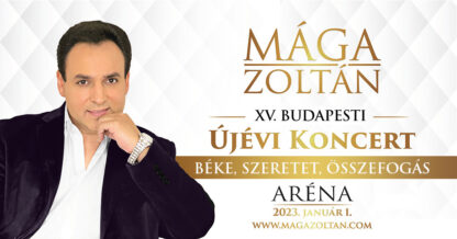 MÁGA ZOLTÁN- XV. Budapesti Újévi Koncert