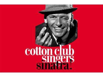 Cotton Club Singers - SINATRA