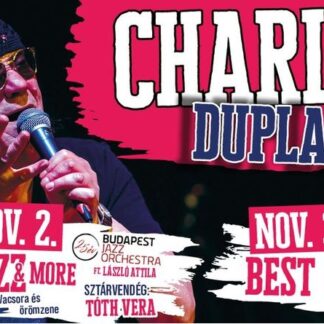 CHARLIE DUPLA - BEST OF Sztárvendég: Kovács Kati