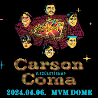 Carson Coma – 5. Születésnapi Koncert