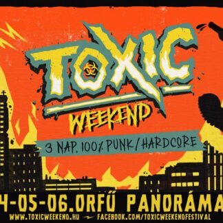 Toxic Weekend