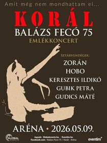 Korál - Balázs Fecó 75 Emlékkoncert