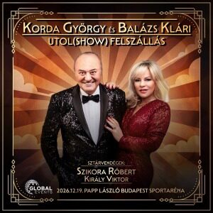 Korda György - Balázs Klári - Utol(SHOW) felszállás