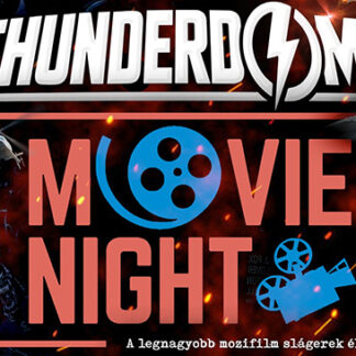 THUNDERDOME - MOVIE NIGHT